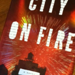 I Finally Finished City on Fire