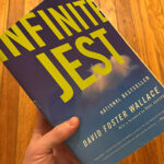 Halfway Through Infinite Jest